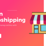 Earn Money From Dropshipping